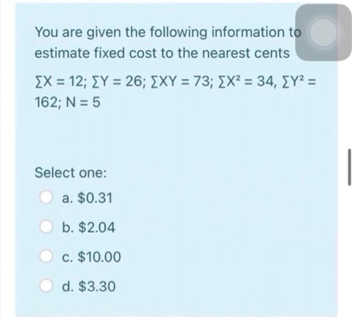 Solved You Are Given The Following Information To Estimate | Chegg.com