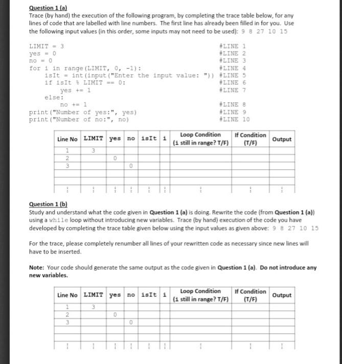 Solved no 0 Question 1 (a) Trace (by hand) the execution of | Chegg.com