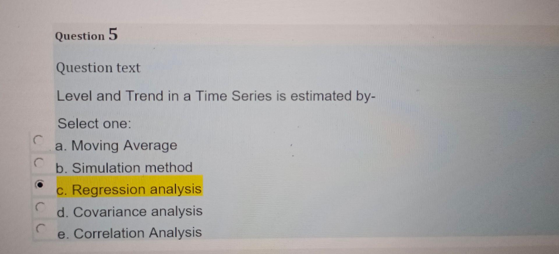 Solved Question text Level and Trend in a Time Series is | Chegg.com