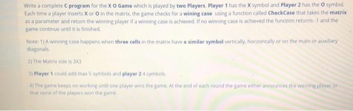 Solved Write a complete C program for the X Game which is | Chegg.com