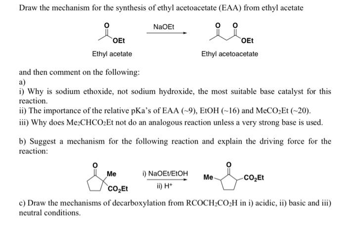 Solved Draw the mechanism for the synthesis of ethyl | Chegg.com