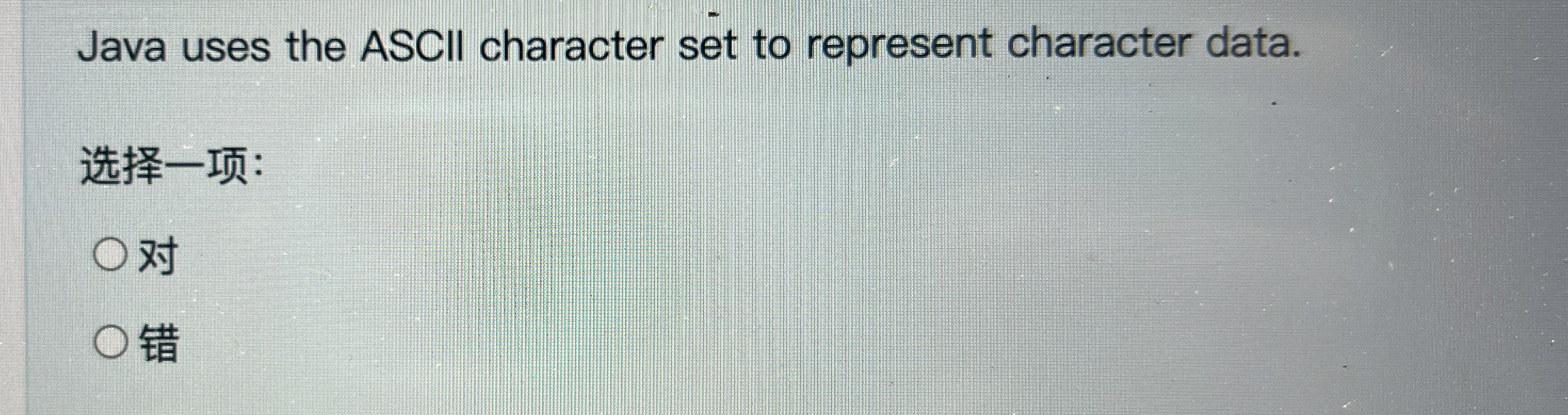 Solved Java uses the ASCII character set to represent