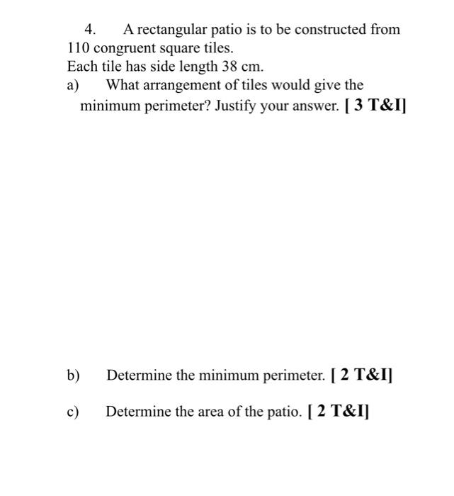 Solved 4. A rectangular patio is to be constructed from 110