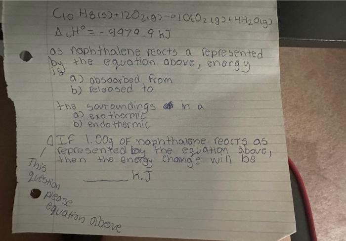 Solved C10H8(5)+12O2(9)−010(O2(9)+4H2O(g)Δ4H∘=−4979.9 kJ as | Chegg.com