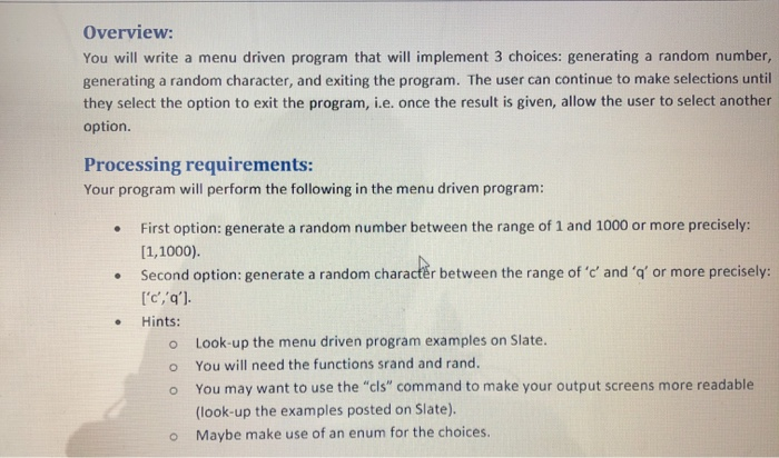 Solved Overview: You will write a menu driven program that | Chegg.com