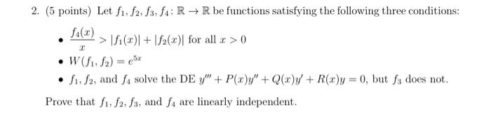 Solved 2 2. (5 Points) Let F1, 82, 83, FA: R+R Be Functions | Chegg.com