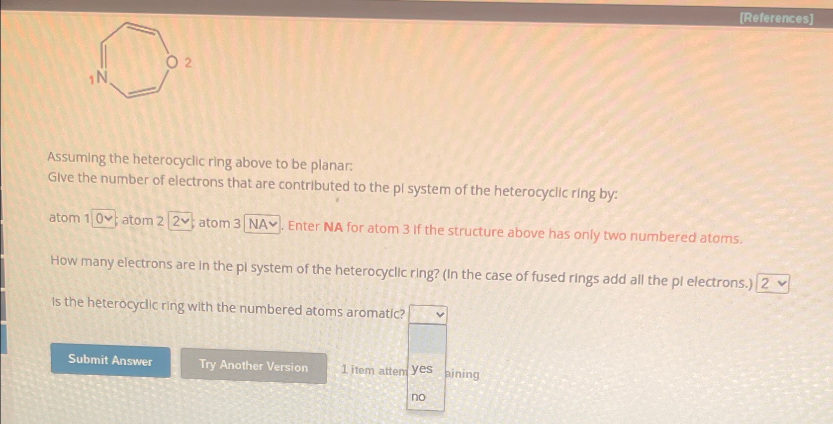 Solved References Assuming The Heterocyclic Ring Above To Chegg Com