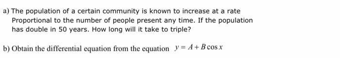 Solved a) The population of a certain community is known to | Chegg.com