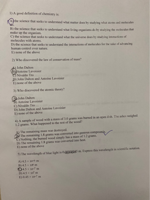 1 A Good Definition Of Chemistry Is A The Science Chegg Com