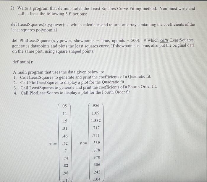Solved 2) Write a program that demonstrates the Least | Chegg.com
