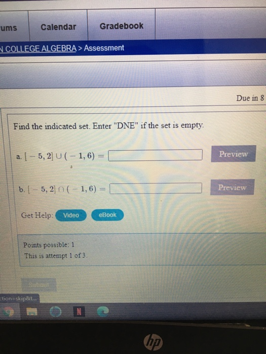 Solved ums Calendar Gradebook COLLEGE ALGEBRA > Assessment