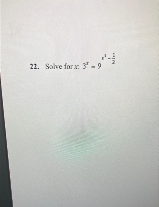solved-22-solve-for-x-3x-9x2-21-chegg