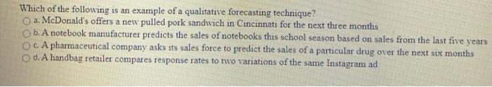 Solved Which of the following is an example of a qualitative | Chegg.com