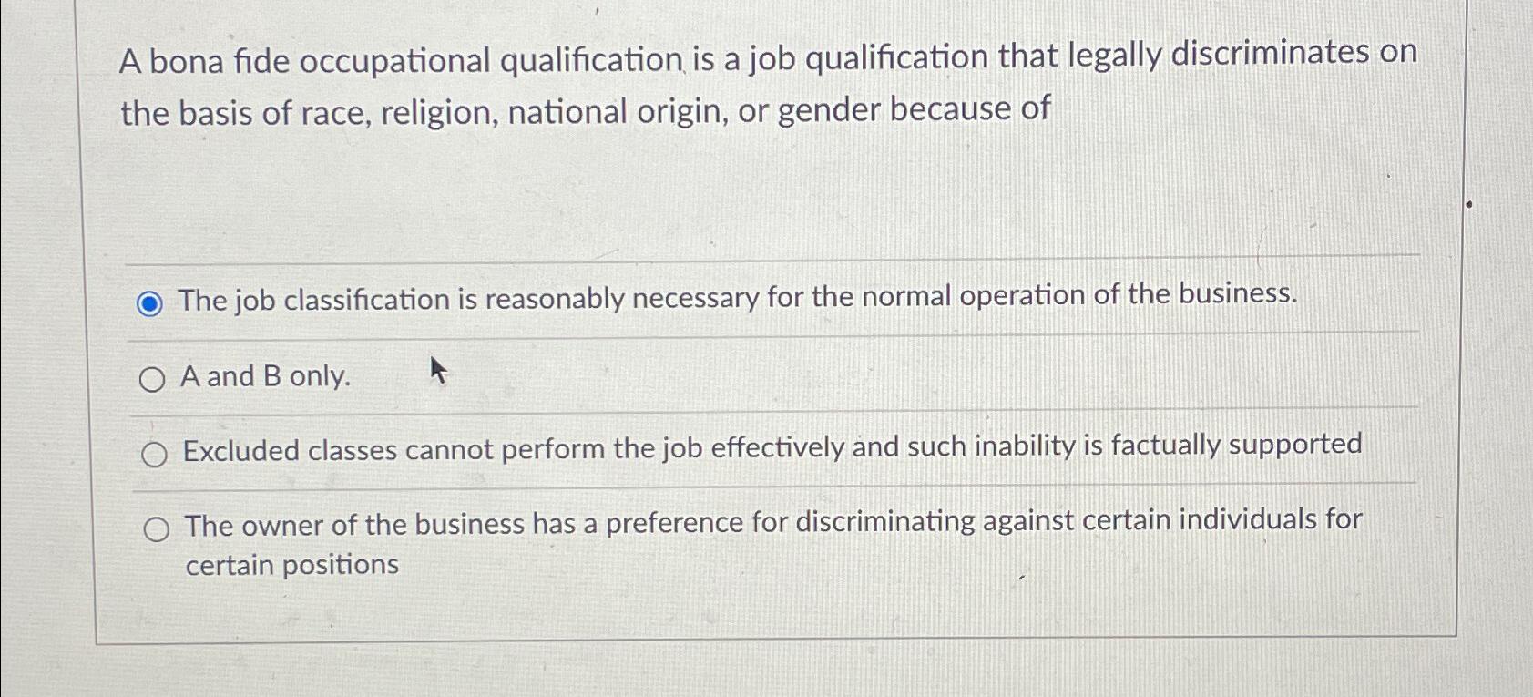 Solved A bona fide occupational qualification is a job