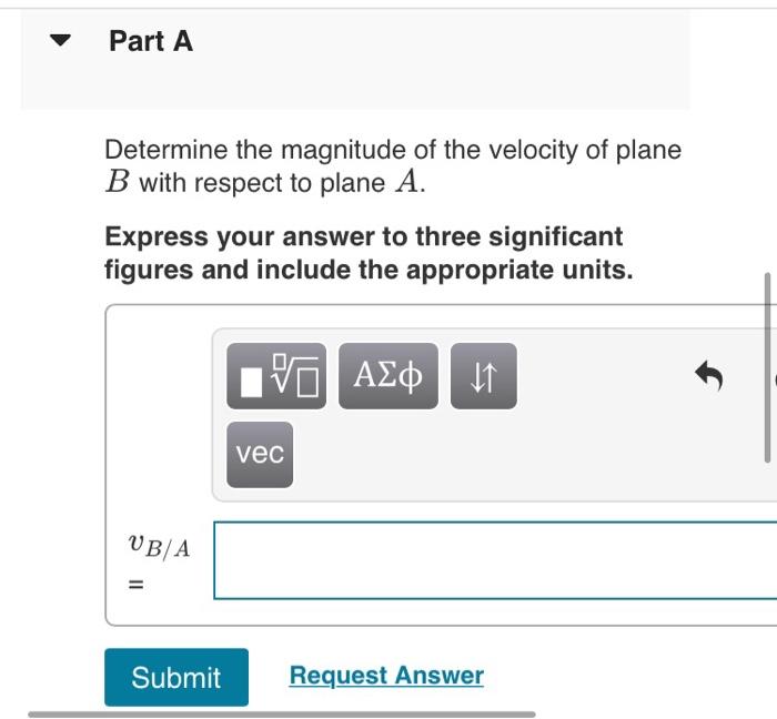 Solved Two Planes, A And B, Are Flying At The Same Altitude. | Chegg.com