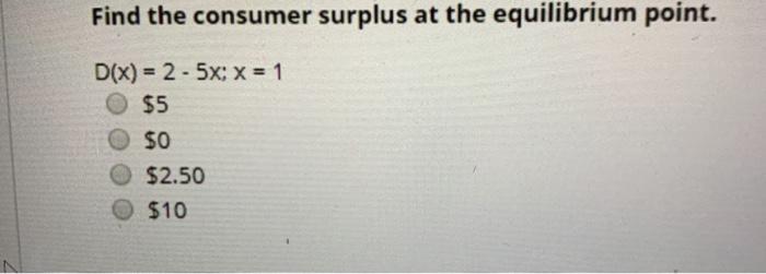Solved Find the consumer surplus at the equilibrium point. | Chegg.com