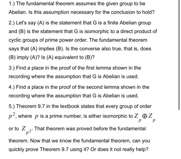 Solved 1 The Fundamental Theorem Assumes The Given Group