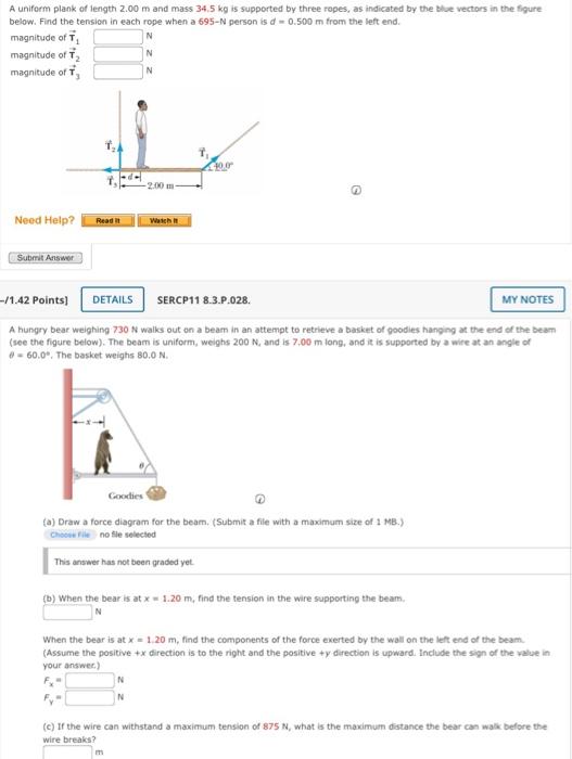 A uniform plank of length \( 2.00 \mathrm{~m} \) and mass \( 34.5 \mathrm{~kg} \) is supported by three ropes, as indicated b