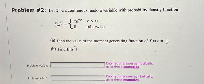 Solved Problem \#2: Let X be a continuous random variable | Chegg.com