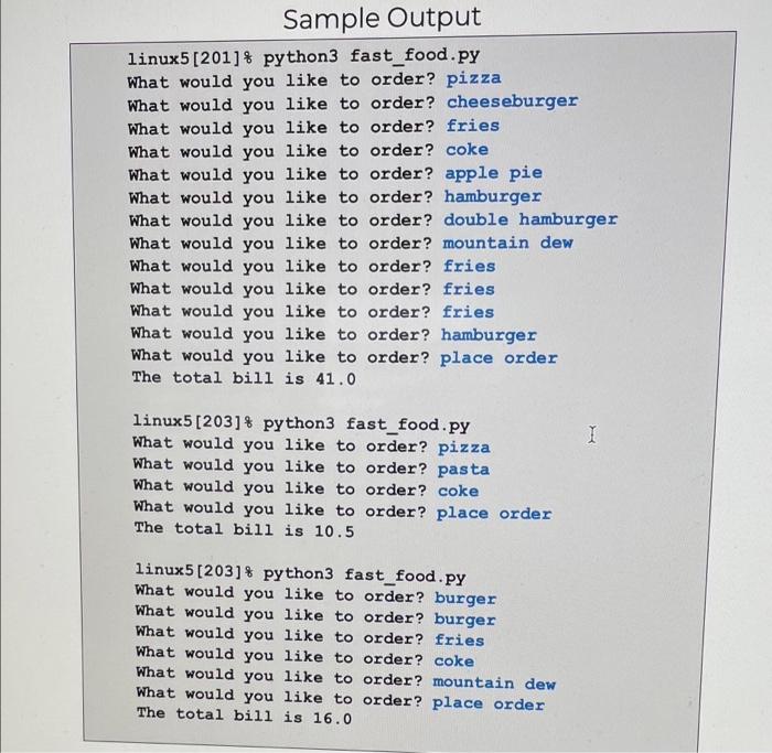 Solved - Problem 1 - Fast Food Order Create a file called | Chegg.com