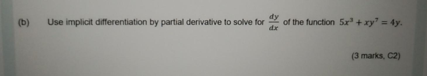 Solved (b) Use implicit differentiation by partial | Chegg.com