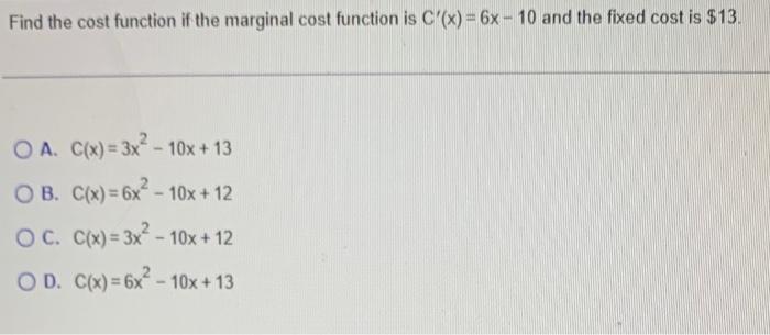 Solved Find the cost function if the marginal cost function | Chegg.com