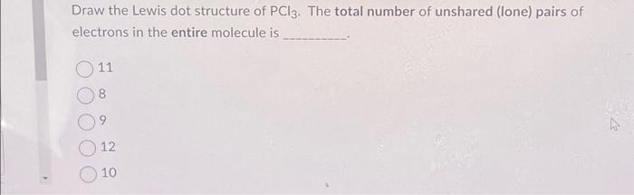 Solved Draw The Lewis Dot Structure Of Pci3 The Total 9227