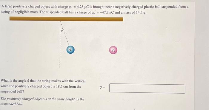 Solved A Large Positively Charged Object With Charge | Chegg.com