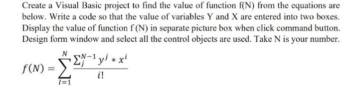 Solved Create a Visual Basic project to find the value of | Chegg.com