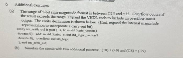 Solved Additional exercises (a) The range of 5 -bit | Chegg.com