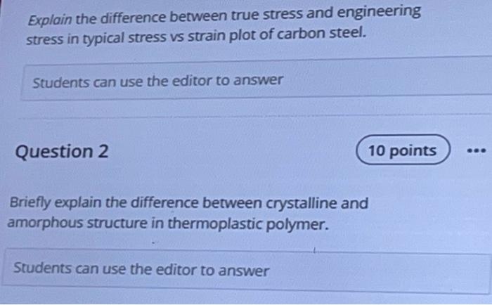 Solved Explain the difference between true stress and | Chegg.com