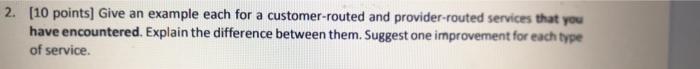 Solved 2. [10 points] Give an example each for a | Chegg.com