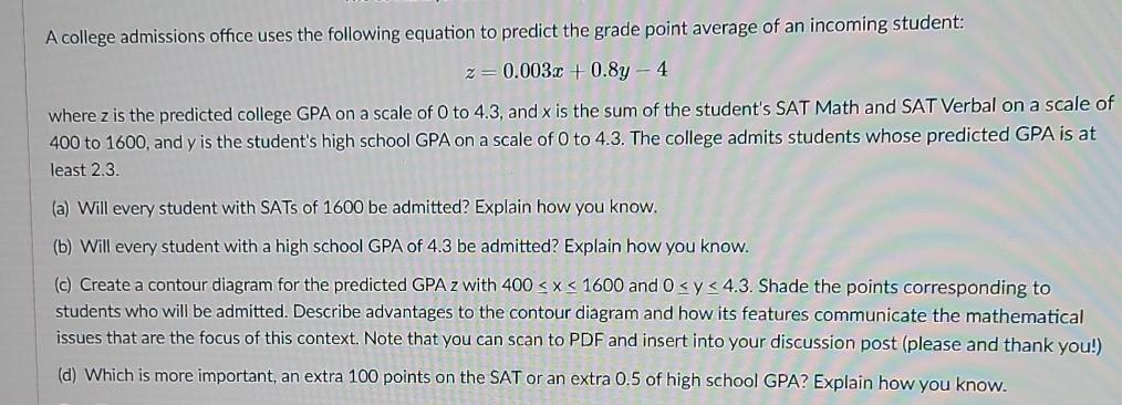 Solved A college admissions office uses the following | Chegg.com