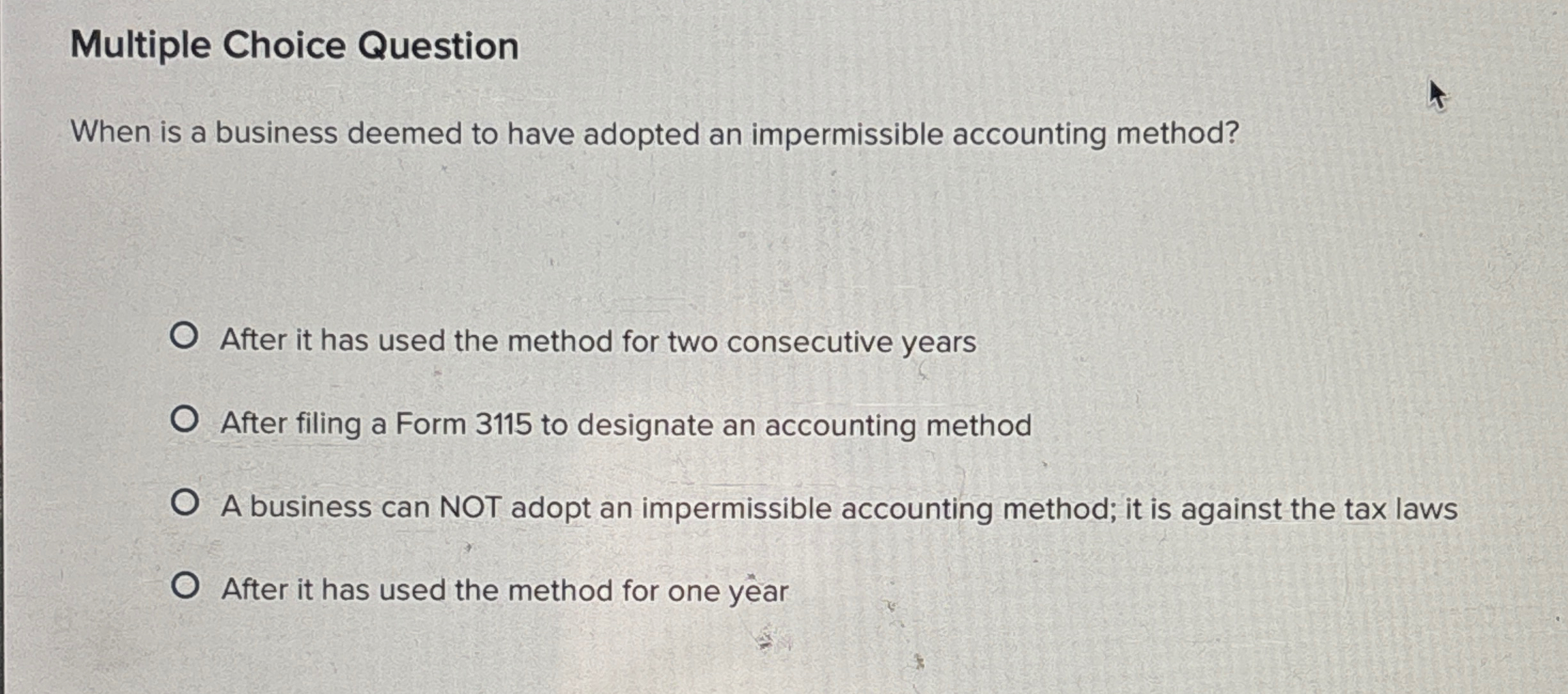 Solved Multiple Choice QuestionWhen is a business deemed to | Chegg.com
