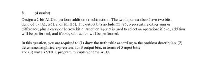 Solved 8. (4 marks) Design a 2-bit ALU to perform addition | Chegg.com