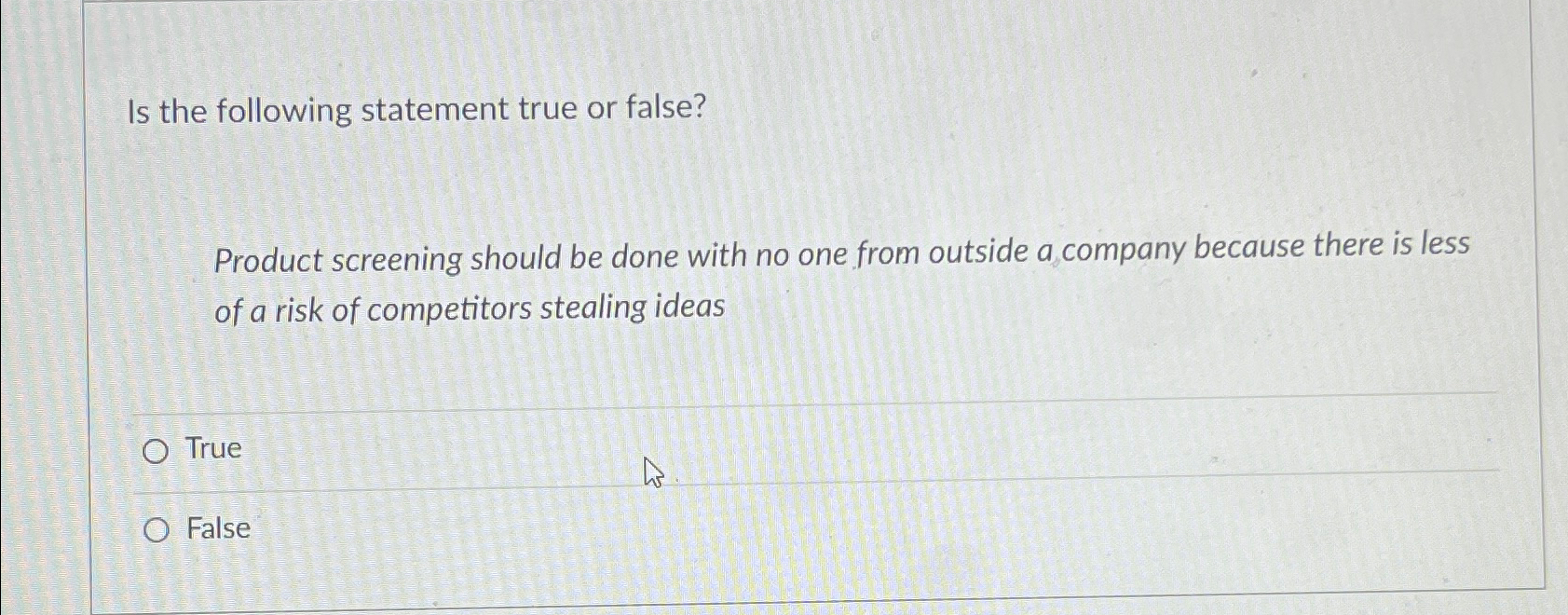 Solved Is the following statement true or false?Product