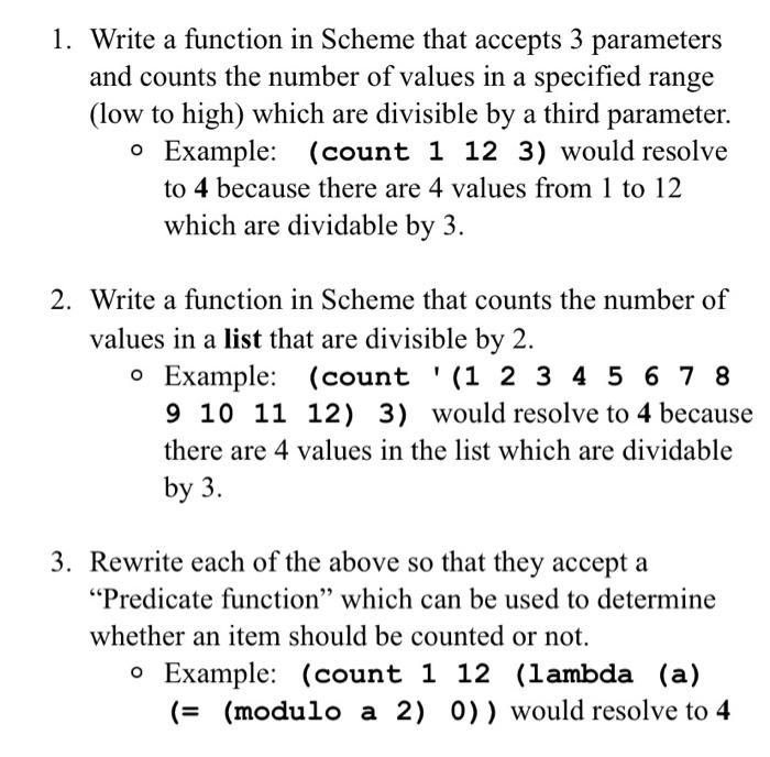 Solved 1. Write a function in Scheme that accepts 3 | Chegg.com