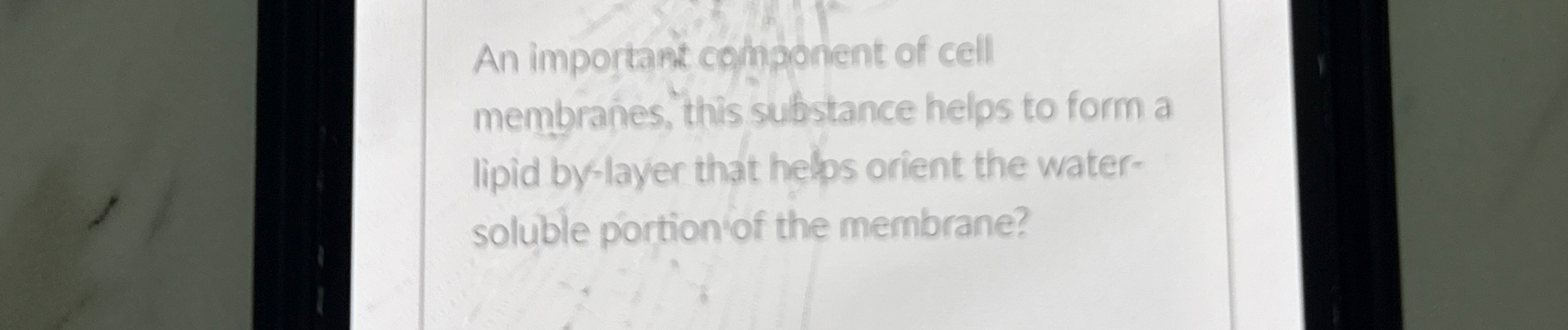 Solved An important copmponent of cell memberanes, this | Chegg.com