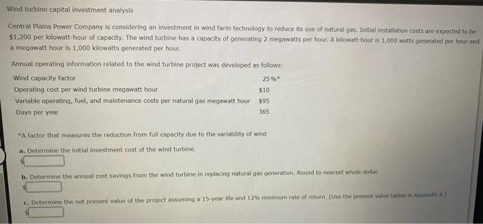 Solved a.Determine the initial investment cost of the wind | Chegg.com