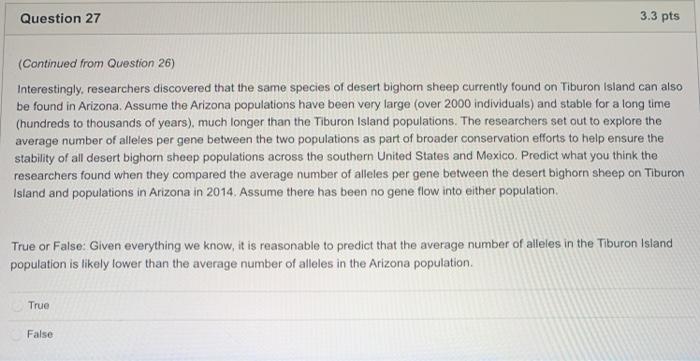 Solved D Question 25 3.3 pts A biologist sets out to explore | Chegg.com