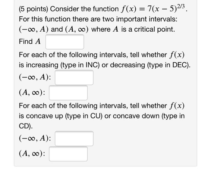 Solved (5 points) Consider the function f(x) = 7(x – 5)23. | Chegg.com