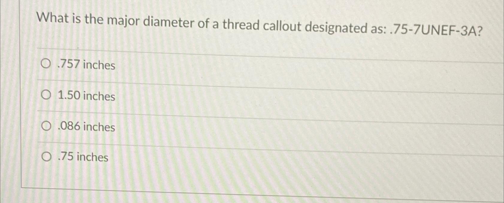 solved-what-is-the-major-diameter-of-a-thread-callout-chegg