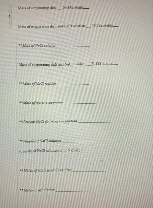 Solved Mass of evaporating dish 69.148 grams Mass of