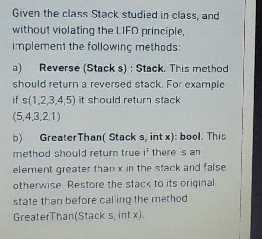 Solved Given the class Stack studied in class, and without | Chegg.com
