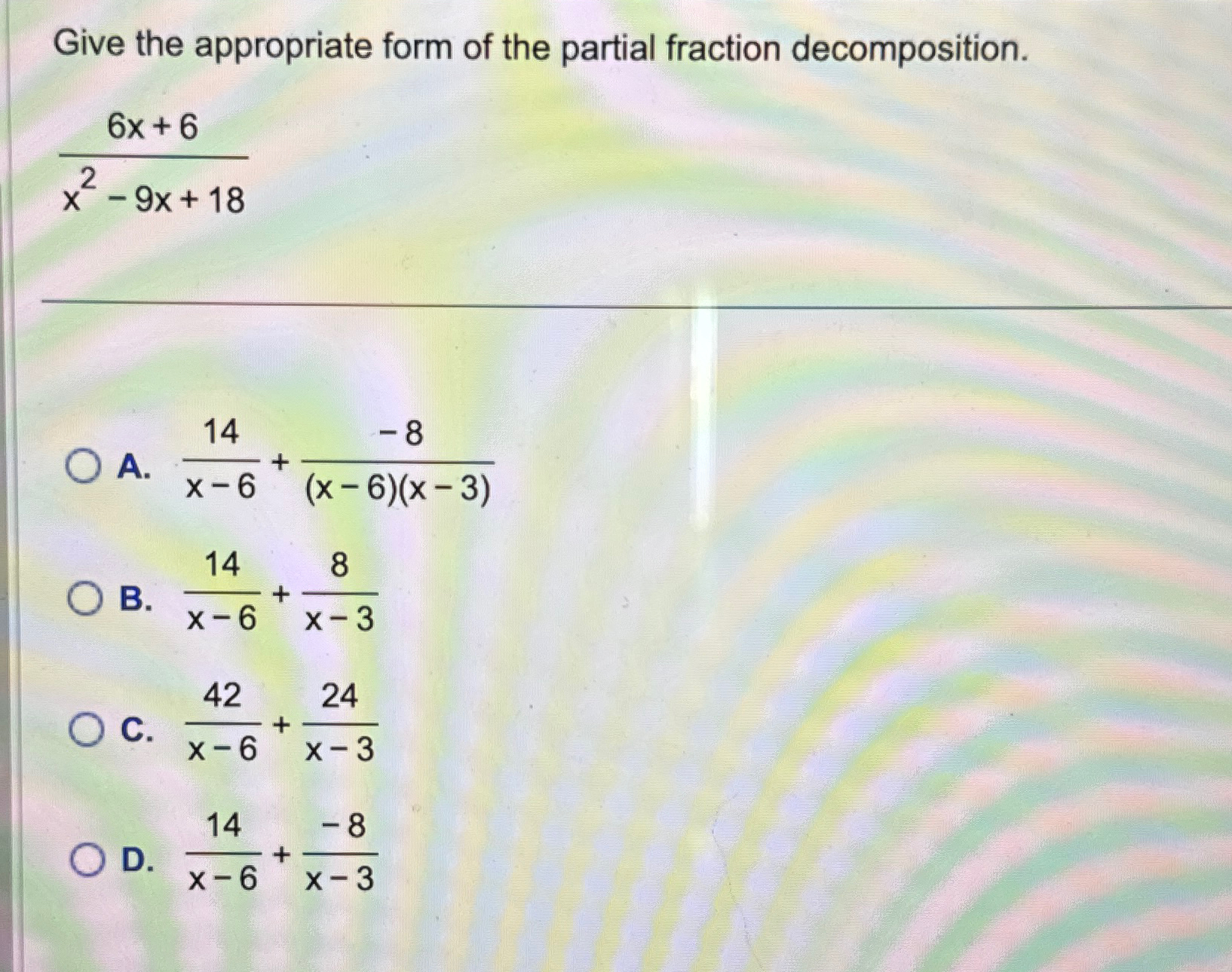 Solved Give the appropriate form of the partial fraction | Chegg.com