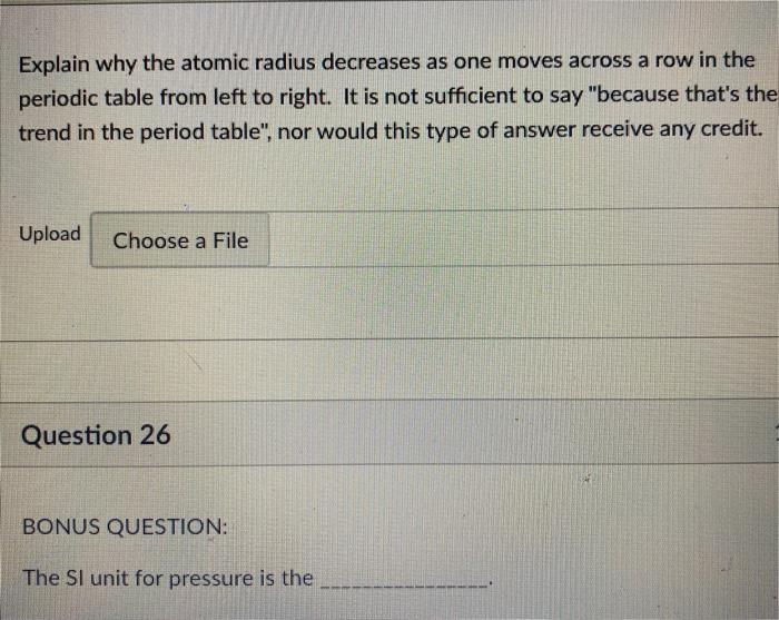 Solved Explain why the atomic radius decreases as one moves | Chegg.com
