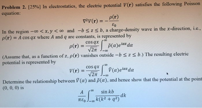 Solved Problem 2 25 In Electrostatics The Electric P Chegg Com