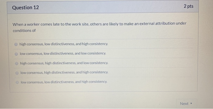 Solved Question 12 2 pts When a worker comes late to the | Chegg.com