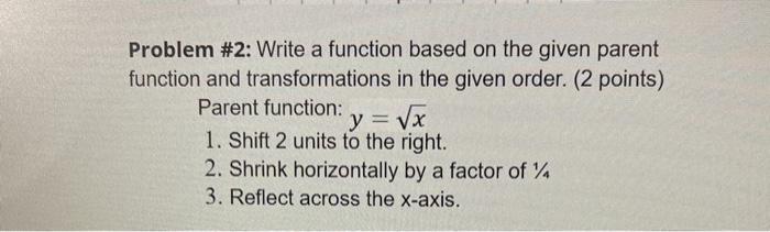 Solved Problem #2: Write a function based on the given | Chegg.com
