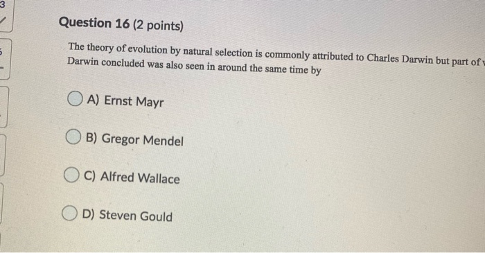 Solved 3 Question 16 (2 points) The theory of evolution by | Chegg.com